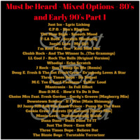 Must be Heard - Mixed Options - 80's and Early 90's Part 1 by Must Be Heard