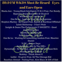 89.9 FM WKDS Must Be Heard - Eyes and Ears Open by Must Be Heard