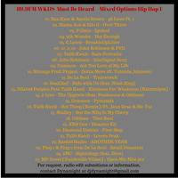 89.9 FM WKDS Must Be Heard Radio - Mixed Options Hip Hop Vol. 1 by Must Be Heard