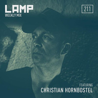 LAMP Weekly Mix #211 feat. Christian Hornbostel by #Balancepodcast
