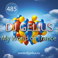 DJ GELIUS - My World of Trance #485 (21.01.2018) MWOT 485 by DJ GELIUS