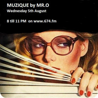 MUZIQUE SHOW by MR.O on www.674.FM by The Artist known as...MR.O