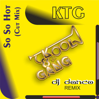 KTG - So So Hot (DJ Danco Cut Mix) by DJ Danco