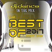 DJ Danco 50/50 Mix #123 THE BEST OF 2017 (Part One) by DJ Danco
