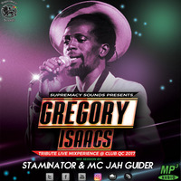 GREGORY ISAACS TRIBUTE LIVE MIXPERIENCE @ CLUB QC(2017-10-24). by |||StaMinaTor|||