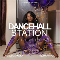SELECTA KILLA &amp; UMAN - DANCEHALL STATION SHOW #255 by Selecta Killa