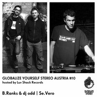 Luv Shack Rec Pres: GYS Austria # 10 B Ranks &amp; dj odd / Se. Vero by Luv Shack Records