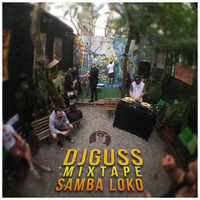 DJ GUSS - mixtape Samba Loko 2017 by DJ GUSS