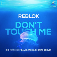 Reblok - Better Safe Than Sorry (David Jach Remix) by David Jach