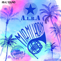 DJ ALBA - Miami Horn (Extended Mix) by DJ ALBA RIZA RRUSTEMI