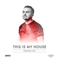 Bartes pres. This Is My House 304 by BARTES PL