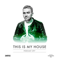Bartes pres. This Is My House 297 by BARTES PL