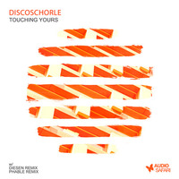 DISCOSCHORLE - Touching Yours (Phable Remix) by Phable