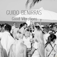 GOOD VIBRATIONS by GUIDO BENIRRAS