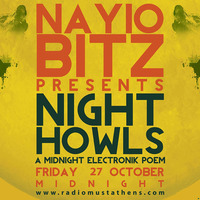 Nayio Bitz Pres. Night Howls - A Midnight Electronik Poem by Nayio Bitz
