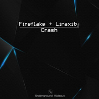 Fireflake + Liraxity - Crash [FREE DL] by Liraxity