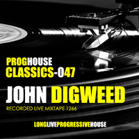JohnDigweed-LiveMixtape1266 by Progressive House Classics