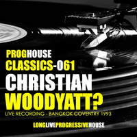 ChristianWoodyatt-Bangkok1993 by Progressive House Classics