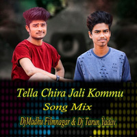 Tella Chira Jali Kommu Song Mix Dj Tarun Yadav &amp; DjMadhu www.Djoffice.in by www.Djoffice.in