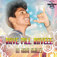 RAVE-PILL-RAVEEE-OLD-SONG-2K18-STYLE[PADD-CONGO-3MAR]-REMIXD-BY-DJ-NANI-SMILEY www.Djoffice.in by www.Djoffice.in