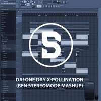 Da! One Day X - Pollination (Ben Stereomode Mashup) by Ben Stereomode
