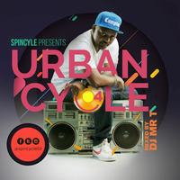 SPINCYCLE DJ MR.T - #URBANCYCLE EPISODE 4 by Dj Mr.T KENYA