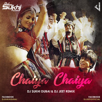 Chaiya Chaiya Remix - Dj Sukhi Dubai &amp; Dj Jeet by Dj Jeet