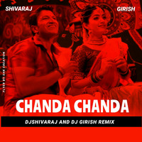 CHANDA  CHANDA DJ SHIVARAJ &amp; DJ GIRISH by Dj Shivaraj Poojari