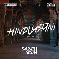 Hindustani - Saurabh Gosavi (Remix) by Saurabh Gosavi