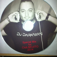 Dj Darkman - Special Mix Club Mojito, Spozopol 2014 by Darkmann
