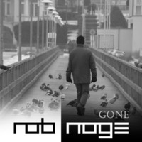 Gone by Rob Noge