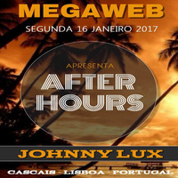 Johnny Lux - After Hours Megaweb Radio (16 January 2017) by Johnny Lux