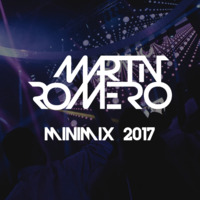 Martin Romero - MiniMix 2017 by Martin Romero