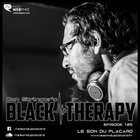 Le Son du Placard - Black Therapy EP105 on Radio WebPhre.com by Dan Stringer