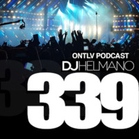ONTLV PODCAST - Trance From Tel-Aviv - Episode 339 - Mixed By DJ Helmano by DJ Helmano