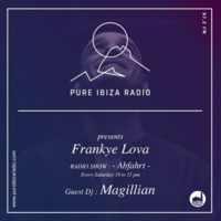 MAGILLIAN Exclusive mix  - Abfahrt Radio Show 0.7 at PURE IBIZA RADIO by Magillian