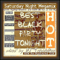 Best BlackMusic Party Tonight - Saturday Night Party with DJ TroubleDee on Turntables (New Re-Mastered 2018) by DJ TroubleDee