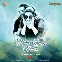 Maine Tujhko Dekha Remix - DJ Nikhil Kolkata by DJHungama