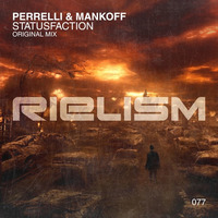 Perrelli &amp; Mankoff - Statusfaction (PREVIEW; OUT NOW) by Chaim Mankoff / Perrelli & Mankoff