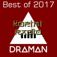 Kopimi Radio @mazanga 01 17 18 DRA'man Best 2017 by Mazanga