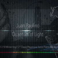 Juan Paulino - Quantum Of Light 2017/18 Winter Vinyl Classic Progressive Trance Promo Mix Tape by SpeedRising