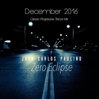 Juan Carlos Paulino - Zero Eclipse (2016 December Classic Progressive Trance Mix Tape) by SpeedRising