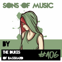 SONS OF MUSIC #106 by BASSHARD by SONS OF MUSIC (DEEP HOUSE PODCAST)