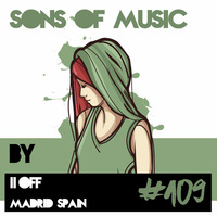 SONS OF MUSIC #109 by 11.OFF by SONS OF MUSIC (DEEP HOUSE PODCAST)