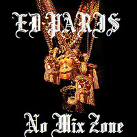 Ed Paris - No Mix Zone (Live from CLSR Prom 12/2014) by Yung Eddy