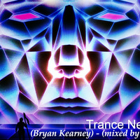 Trance Network Mix (Bryan Kearney) - (mixed by ChrisStation) http://chrisstation.siteboard.eu/ by Chris Station