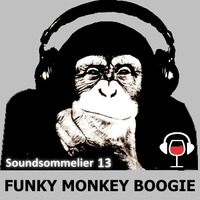 Funky Monkey - Soundsommelier 13 by Soundsommelier Christian Burkia