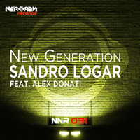NNR031 A Sandro Logar Feat. Alex Donati - New Generation by Nero Nero Records
