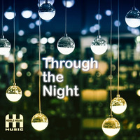 Through The Night by Heisle House Music