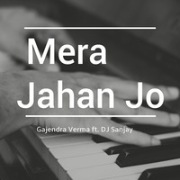 Mera Jahan - Gajendra Verma ft. Dj Sanjay by Znas Music